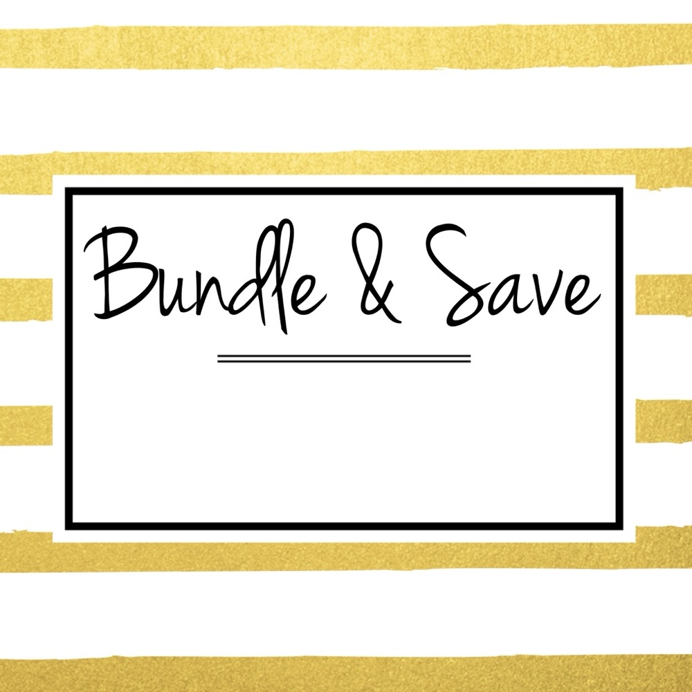 Bundle & Save!!